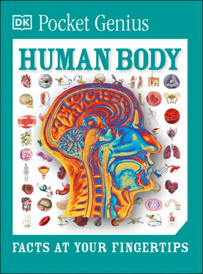 Pocket Genius Human Body: Facts at Your Fingertips PCKT GENIUS HUMAN BODY （Pocket Genius） 