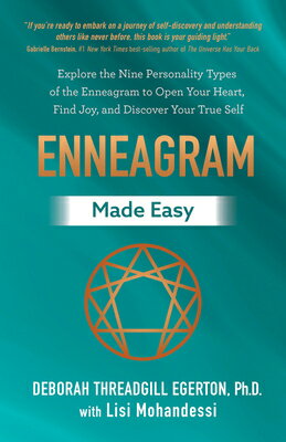 Enneagram Made Easy: Explore the Nine Personality Types of the Enneagram to Open Your Heart, Find Jo