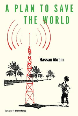 A Plan to Save the World PLAN TO SAVE THE WORLD 