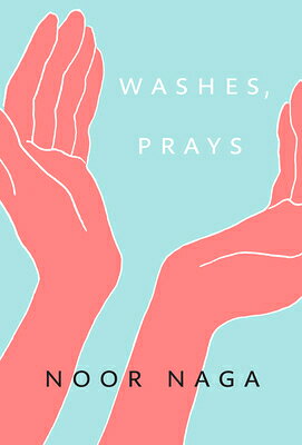 Washes, Prays WASHES PRAYS 