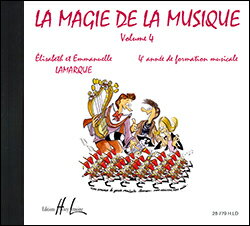 【輸入楽譜】ラマルケ, Elisabeth & グーダール, Mrie-Jose: 音楽の魔法 第4巻: CD