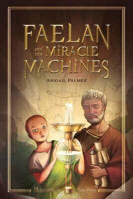 Faelan and the Miracle Machines FAELAN & THE MIR