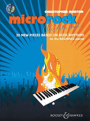 Microrock: 20 New Pieces Based on Rock Rhythms for the Beginner Pianist MICROROCK [ Christopher Norton ]