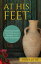 At His Feet: Drawing Closer to Christ with the Women of the New Testament AT HIS FEET [ Derya Little ]