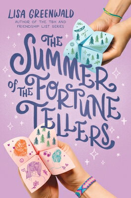 The Summer of the Fortune Tellers SUMMER OF THE FORTUNE TELLERS [ Lisa Greenwald ]
