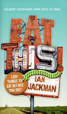 From coast to coast, here is a fun and fulfilling survey of the best foods around. Jackman wants readers to escape the guilt and anxiety propagated by a diet-obsessed society and instead indulge their taste buds with foods they absolutely must eat.