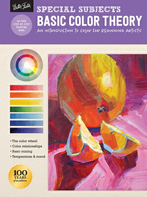 Special Subjects: Basic Color Theory: An Introduction to Color for Beginning Artists SPECIAL SUBJECTS BASIC COLOR T （How to Draw Paint） Patti Mollica