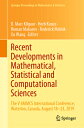 Recent Developments in Mathematical, Statistical and Computational Sciences: The V Ammcs Internation RECENT DEVELOPMENTS IN MATHEMA （Springer Proceedings in Mathematics Statistics） D. Marc Kilgour