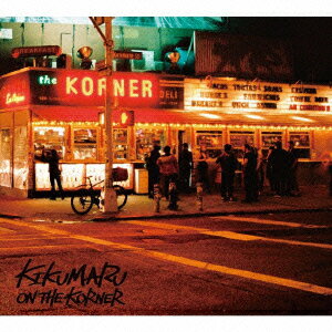 菊丸オン ザ コーナー キクマル 発売日：2016年07月06日 予約締切日：2016年07月02日 ON THE KORNER JAN：4995879605912 KTLCDー4 ピーヴァインレコード ピーヴァインレコード [Disc1] 『On The Korner』／CD アーティスト：菊丸 曲目タイトル： 1.On The Korner[ー] 2.Alive feat. ALーDOE[ー] 3.Fill in da blanks[ー] 4.Money talk$,Bull$hit walk$[ー] 5.My birth feat. Ryohu[ー] 6.Nobody knows it feat. IO[ー] 7.KT4L[ー] 8.Lift my soul feat. Tree Mason[ー] 9.Sketch feat. BigSantaClassic & DIAN[ー] 10.Solid feat. YOUNG JUJU[ー] 11.Rail[ー] CD JーPOP ラップ・ヒップホップ