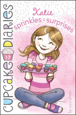 Katie Sprinkles & Surprises CUPCAKE DIARIES #17 KATIE SPRI （Cupcake Diaries） [ Coco Simon ]