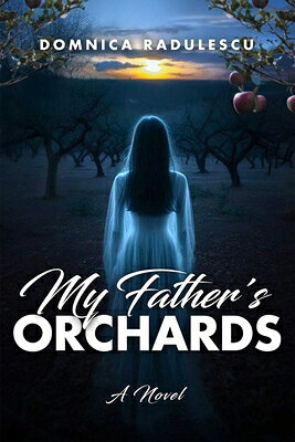 My Father's Orchards MY FATHERS ORCHARDS 