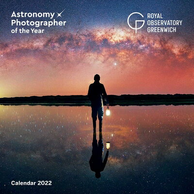 Royal Observatory Greenwich: Astronomy Photographer of the Year Wall Calendar 2022 (Art Calendar) ROYAL OBSERVATORY GREENWICH AS [ Flame Tree Studio ]