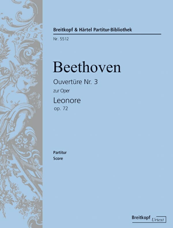 【輸入楽譜】ベートーヴェン, Ludwig van: 序曲「レオノーレ」 第3番 Op.72b/原典版/Riedel編: 指揮者用大型スコア