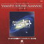 ETERNAL EDITION YAMATO SOUND ALMANAC 1978-3֤бϥޥ Τ BGM [ (˥᡼) ]