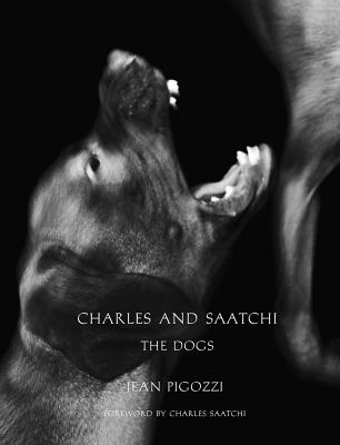 CHARLES AND SAATCHI:THE DOGS(H) JEAN PIGOZZI