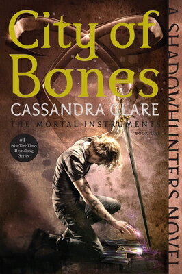 City of Bones MORT INST BK1 CITY OF BONES R （Mortal Instruments） [ Cassandra Clare ]
