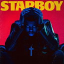 ŷ֥å㤨֡͢סStarboy [ The Weeknd ]פβǤʤ2,428ߤˤʤޤ