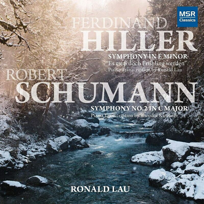 【輸入盤】シューマン：交響曲第2番、ヒラー：交響曲〜ピアノ独奏版　プイ・ヤン・ロナルド・ラウ