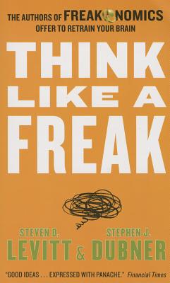 THINK LIKE A FREAK(A)