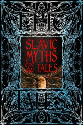Slavic Myths & Tales: Epic Tales