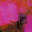 【輸入盤】loveless (2CD) [ My Bloody Valentine ]