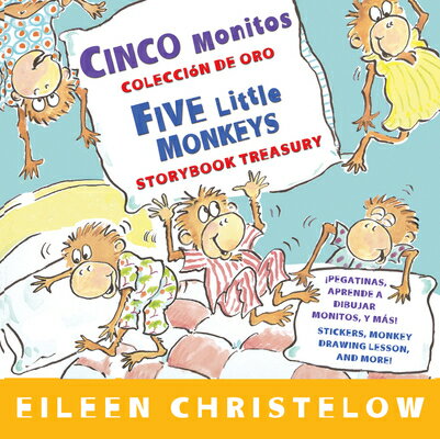 Five Little Monkeys Storybook Treasury/Cinco Monitos Coleccion de Oro: Bilingual English-Spanish SPA-5 LITTLE MONKEYS STORYBK T （Five Little Monkeys Story） 