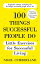 100 Things Successful People Do, Expanded Edition