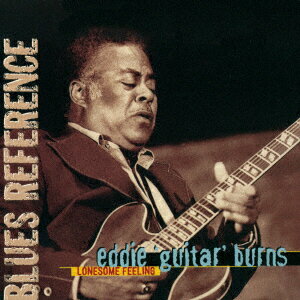 ロンサム・フィーリング [ エディ“ギター