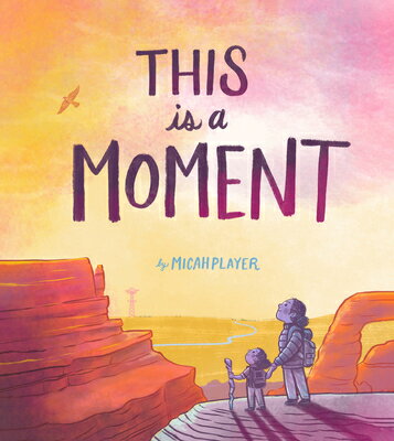 This Is a Moment THIS IS A MOMENT [ Micah Player ]