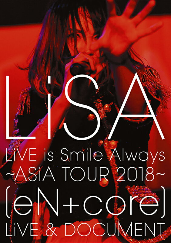 LiVE is Smile Always 〜ASiA TOUR 2018〜 [eN] LiVE & DOCUMENT