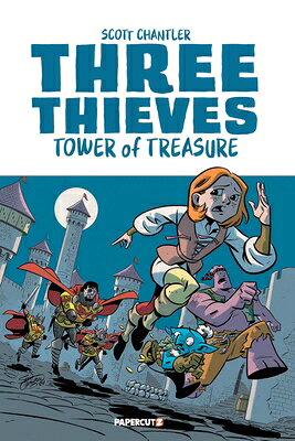 Three Thieves Vol. 1: Tower of Treasure 3 THIEVES VOL 1 （Three Thieves） [ Scott Chantler ]