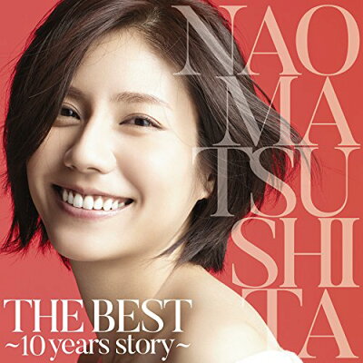 THE BEST 〜10 years story〜