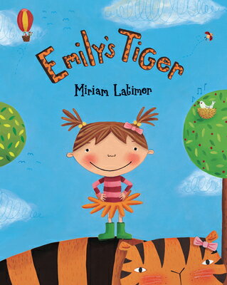 Emily's Tiger EMILYS TIGER [ Miriam Latimer ]