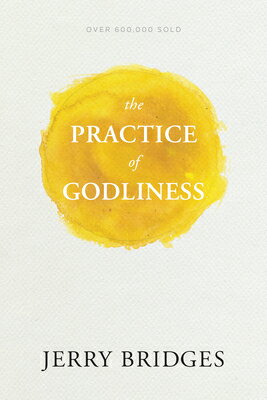 The Practice of Godliness PRACT OF GODLINESS 