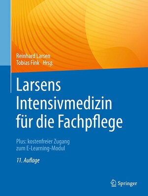 Larsens Intensivmedizin Fr Die Fachpflege: Plus: Kostenfreier Zugang Zum E-Learning-Modul GER-LARSENS INTENSIVMEDIZIN FU 