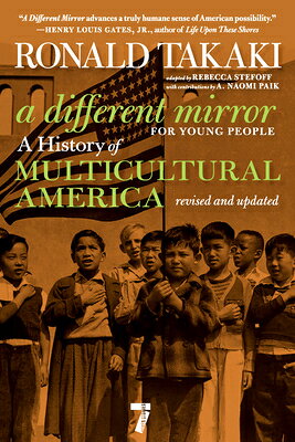 A Different Mirror for Young People: A History of Multicultural America DIFFERENT MIRROR FOR YOUNG PEO （For Young People） 