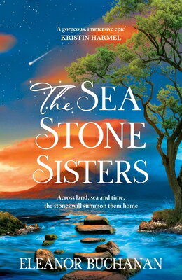 The Sea Stone Sisters: A Spellbinding Journey Across Decades and Continents, Combining Evocative Mag