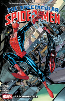 ŷ֥å㤨The Spectacular Spider-Men Vol. 1: Arachnobatics SPECTACULAR SPIDER-MEN VOL 1 A The Spectacular Spider-Men [ Greg Weisman ]פβǤʤ2,851ߤˤʤޤ
