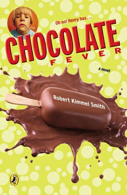 Chocolate Fever CHOCOLATE FEVER Robert Kimmel Smith