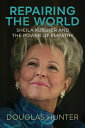 Repairing the World: Sheila Kussner and the Power of Empathy REPAIRING THE WORLD...