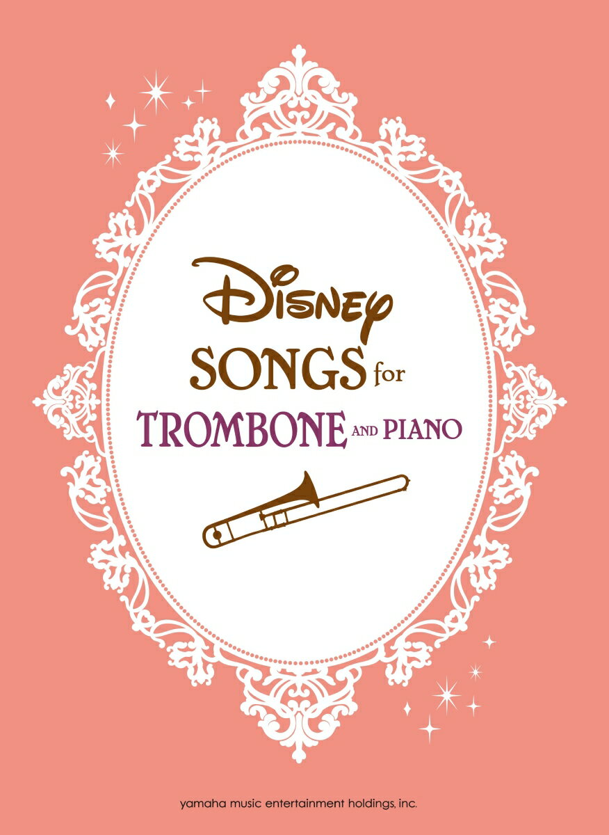 Disney Songs for Trombone and Piano