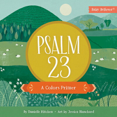 Psalm 23: A Colors Primer