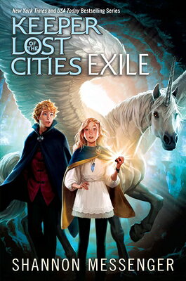 Exile EXILE （Keeper of the Lost Cities） [ Shannon Messenger ]