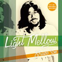 Light Mellow 伊勢正三 伊勢正三