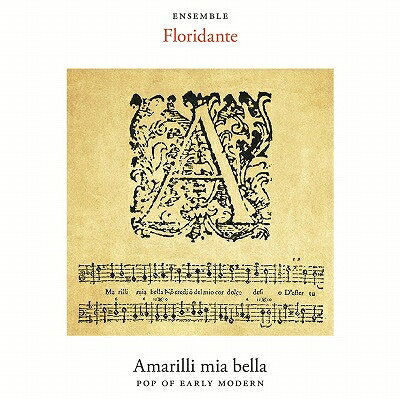【輸入盤】『アマリッリ麗し〜元祖ポップ・ミュージック』 フロリダンテ
