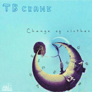 Change of clothes [ TB crane ]