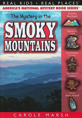 The Mystery in the Smoky Mountains RKRP #38 MYST IN THE SMOKY MOU （Real Kids! Real Places! (Paperback)） [ Carole Marsh ]
