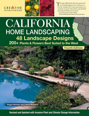 California Home Landscaping, Fourth Edition: 48 Landscape Designs 200+ Plants & Flowers Best Suited