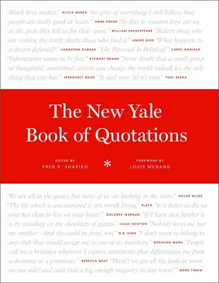 The New Yale Book of Quotations NEW YALE BK OF QUOTATIONS [ Fred R. Shapiro ]