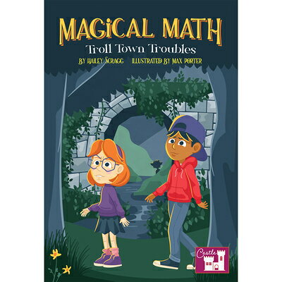 Magical Math Troll Town Troubles MAGICAL MATH TROLL TOWN TROUBL （Magical Math） [ Hailey Scragg ]